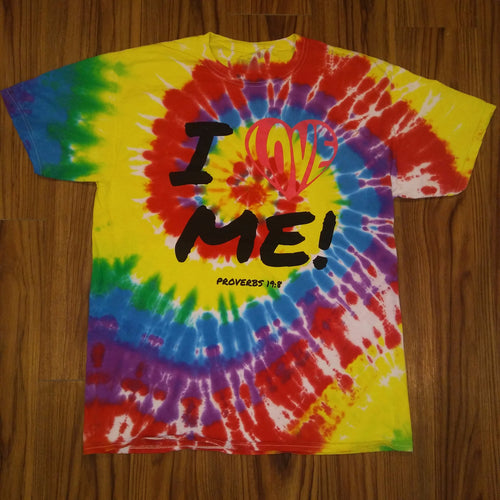 I LOVE ME! Proverbs 19:8 Tie-dyed rainbow colored t-shirt