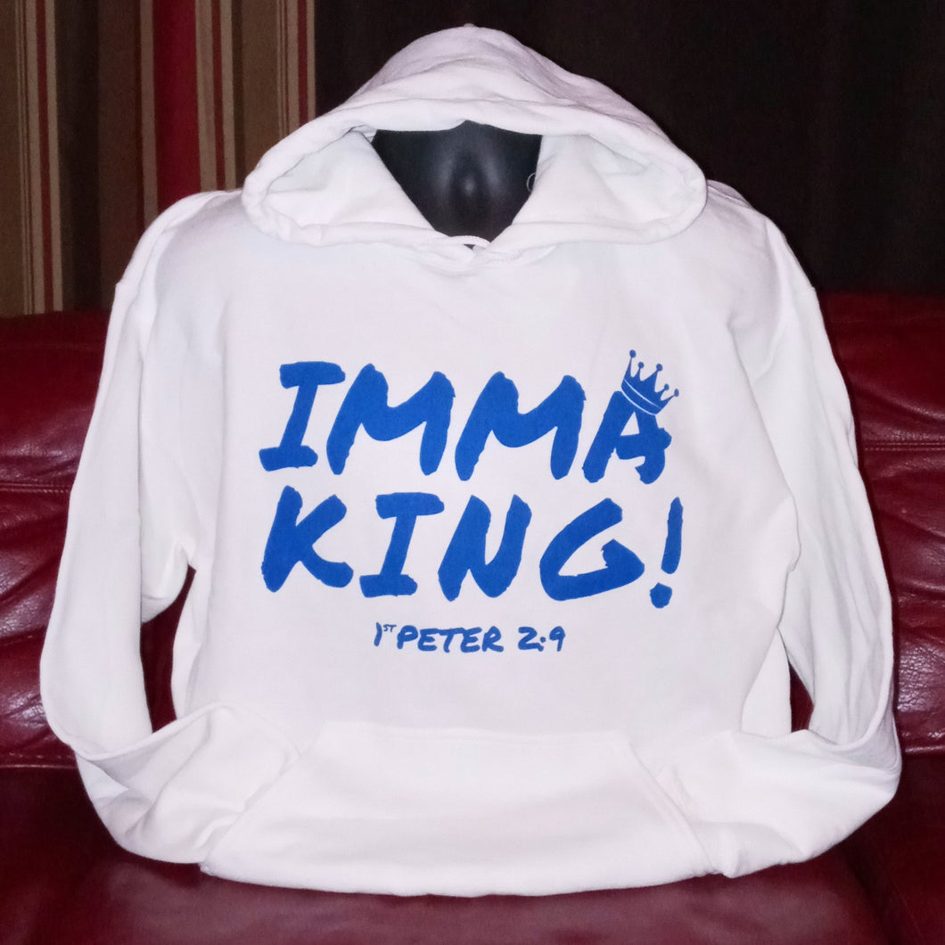 IMMA KING! 1st Peter 2:9 White hoodie with blue lettering