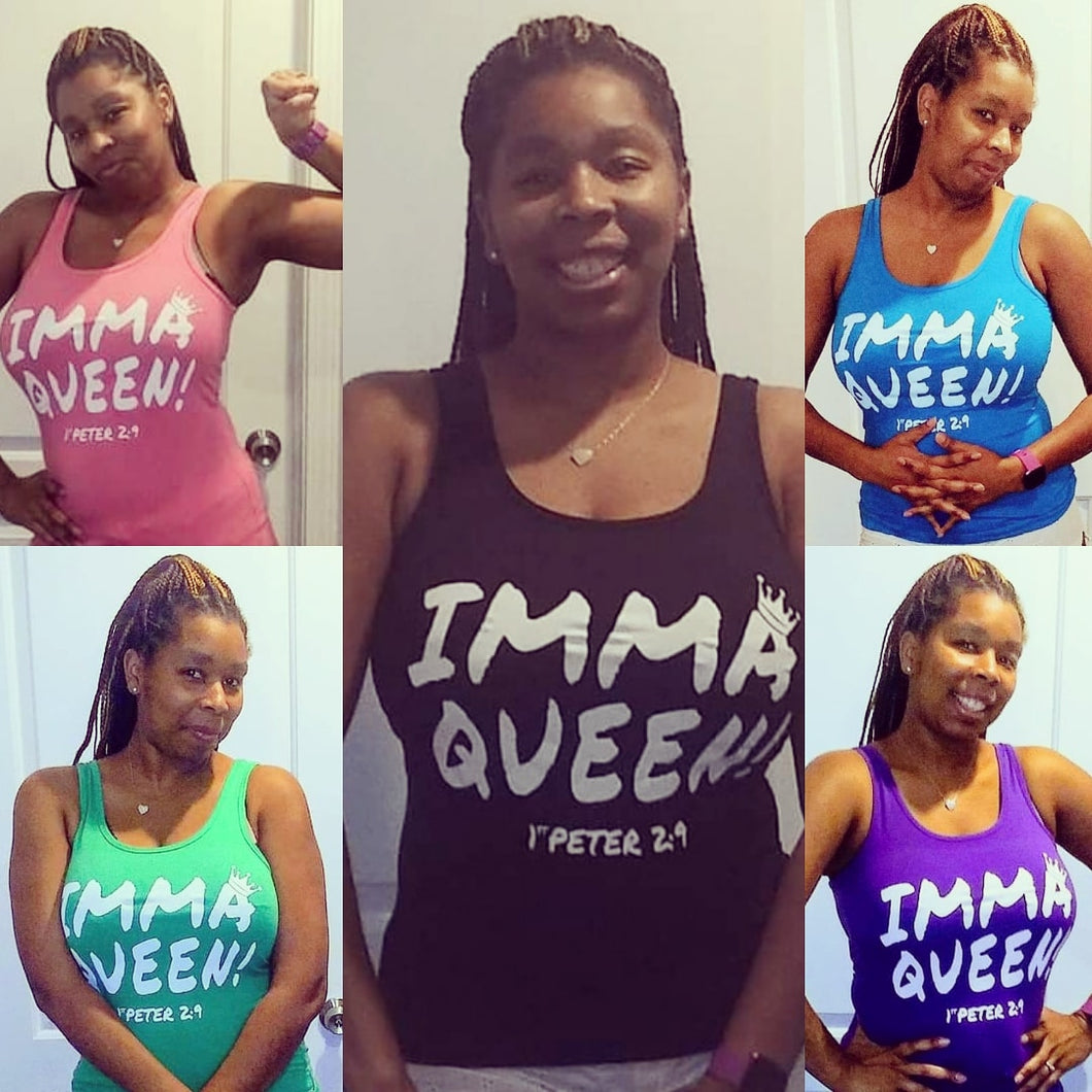 IMMA QUEEN! 1st Peter 2:9 Tank top with white lettering
