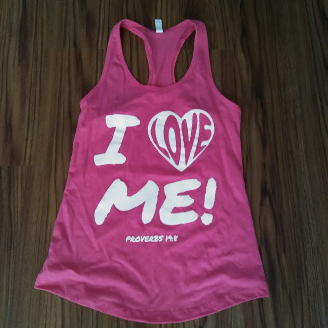 I LOVE ME! Proverbs 19:8 Tank top with all white lettering